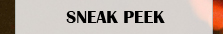 Sneak Peek
