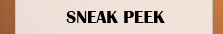 Sneak Peek