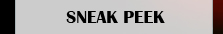 Sneak Peek